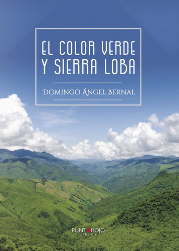 El Color Verde Y Sierra Loba (libro Original)