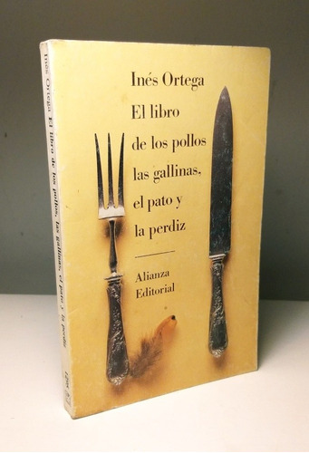 El Libro De Los Pollos, Gallinas, I. Ortega Recetario Cocina