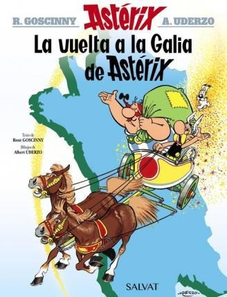 La Vuelta A La Galia De Astérix - Goscinny