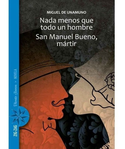 Nada Menos Que Todo Un Hombre San Manuel Bueno / Unamuno