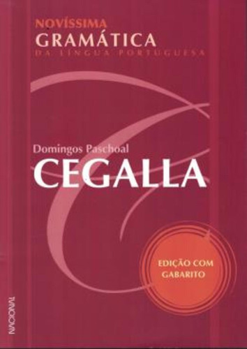 Novíssima Gramática Da Língua Portuguesa - Cegalla