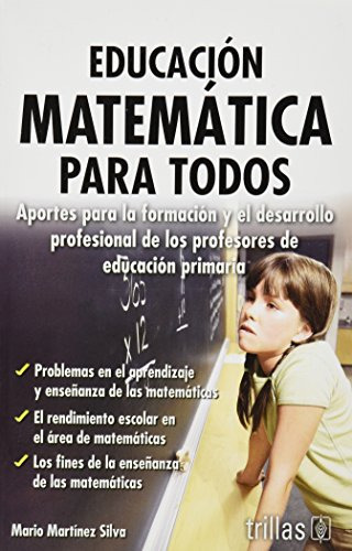 Libro Educación Matemática Para Todos De Mario Martínez Silv