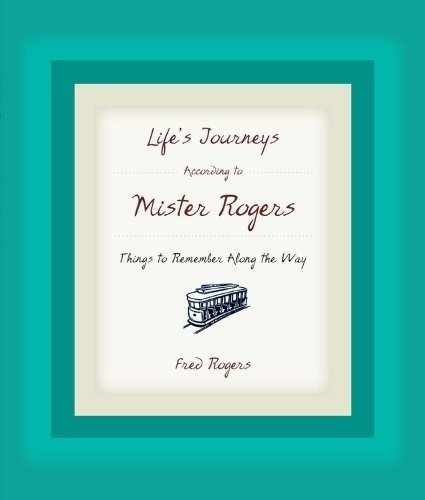Los Viajes De La Vida Según El Señor Rogers: Cosas Para