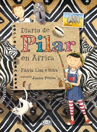 Diario De Pilar En Africa * - Flavia Lins E Silva