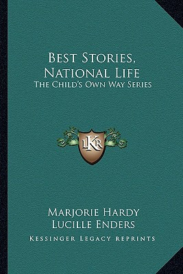 Libro Best Stories, National Life: The Child's Own Way Se...