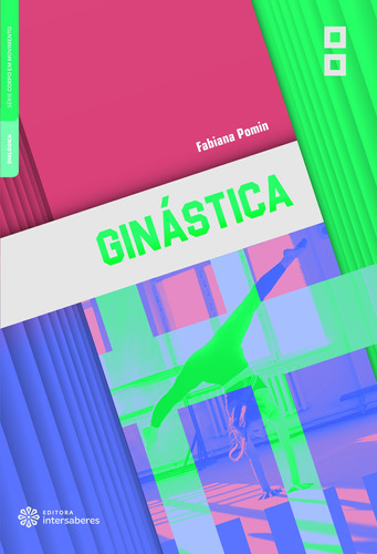 Ginástica, de Pomin, Fabiana. Editora Intersaberes Ltda., capa mole em português, 2020