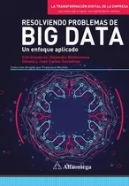 Comprar Libro Técnico Resolviendo Problemas De Big Data 