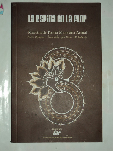 La Espina En La Flor - Varios Autores, 2009.