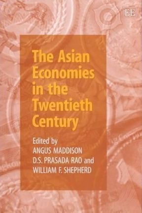 The Asian Economies In The Twentieth Century - Angus Madd...