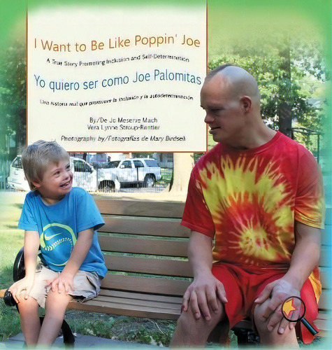 I Want To Be Like Poppin' Joe/yo Quiero Ser Como Joe Palomitas, De Jo Meserve Mach. Editorial Finding My Way Books, Tapa Dura En Inglés