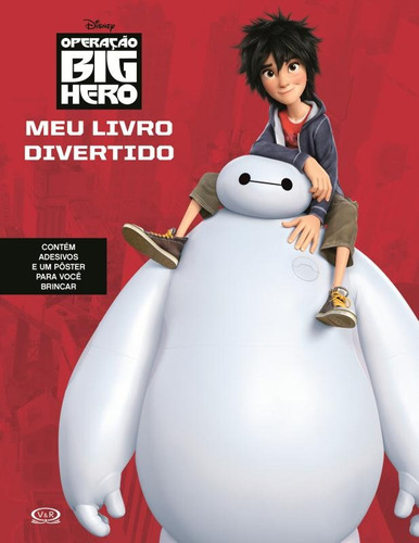 Operação Big Hero: meu livro divertido, de () Vergara & Riba as. Série Disney Vergara & Riba Editoras, capa mole em português, 2014