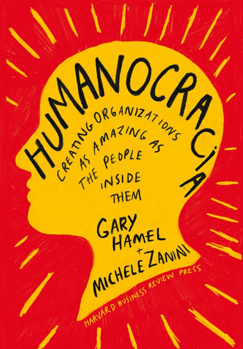 Libro Humanocracia - Hamel, Gary