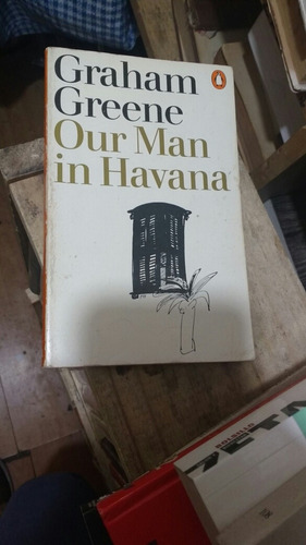 Our Man In Havana Graham Greene