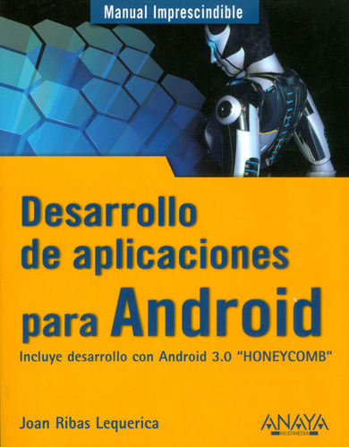 Desarrollo De Aplicaciones Para Android. Incluye Desarrollo 