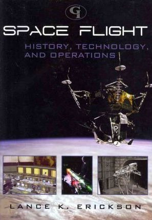 Space Flight - Lance K. Erickson (paperback)