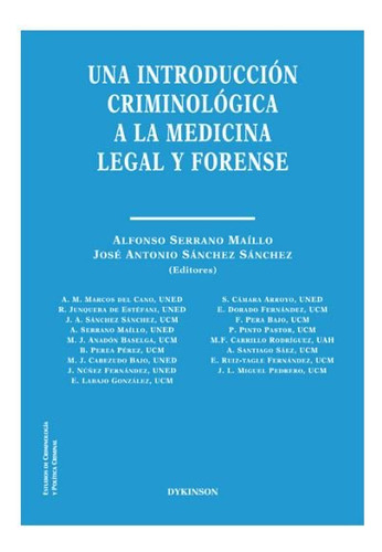 Una Introduccion Criminologica A La Medicina Legal Y Forens