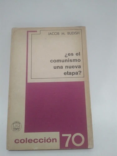 Es El Comunismo Una Nueva Etapa Jacob M Budish 6 Colección