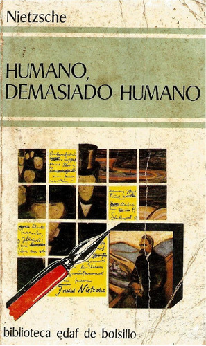 Humano, Demasiado Humano - Friedrich Nietzsche