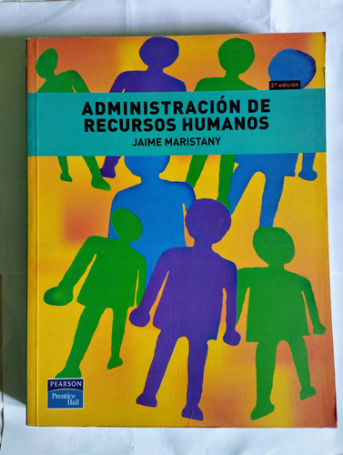 Administración De Recursos Humanos 2da Ed Maristany Pearson