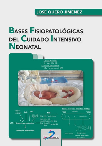 Bases Fisiopatologicas Del Cuidado Intensivo Neonatal - Q...