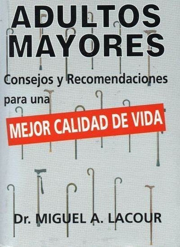 Adultos Mayores.