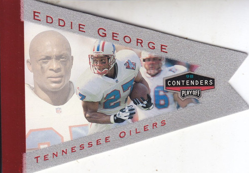 1998 P Contenders Red Pennants Felt Eddie George Rb Titans