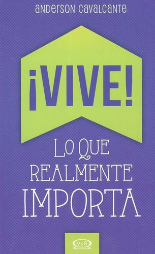 Libro Vive Lo Que Realmente Importa Nuevo Original Envio 