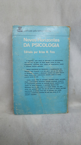 Livro Novos Horizontes Da Psicologia - Brian M. Foss - Editora Ulisseia (Usado)