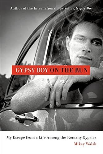 Book : Gypsy Boy On The Run My Escape From A Life Among The