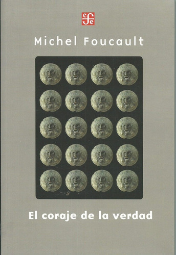 El Coraje De La Verdad  Michel Foucault