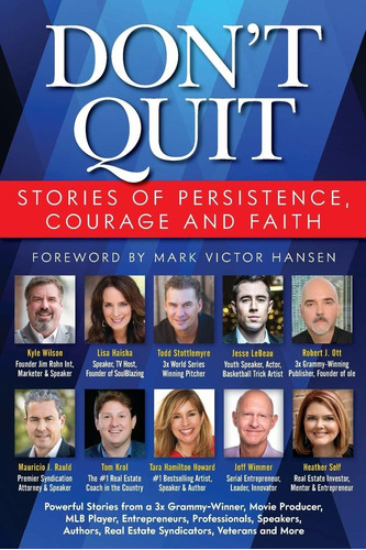 Libro Don't Quit: Stories Of Persistence, Courage And Fait