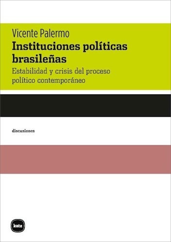 Instituciones Politicas Brasileñas - Palermo Vicente (libro)