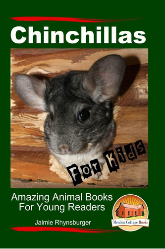 Libro: Chinchillas For Kids Amazing Animal Books For Young