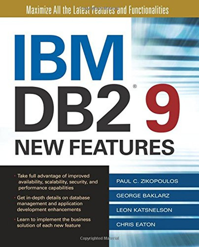 Ibm Db2 9 New Features (en Inglés) / Paul Zikopoulos; George