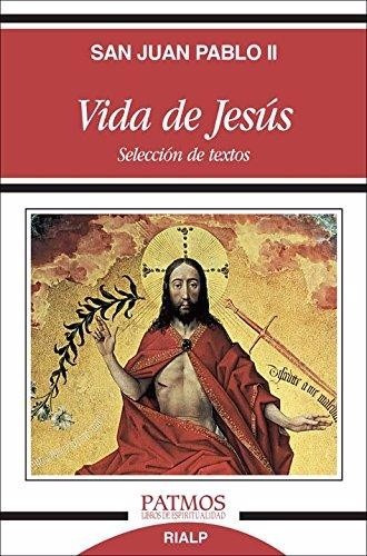 Vida De Jesús - San Juan Pablo Ii - Log