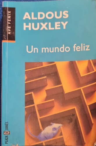 Imagen 1 de 2 de Un Mundo Feliz - A . Huxley