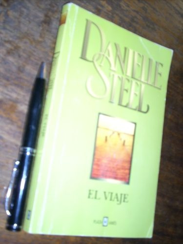 El Viaje Danielle Steel Plaza & Janés