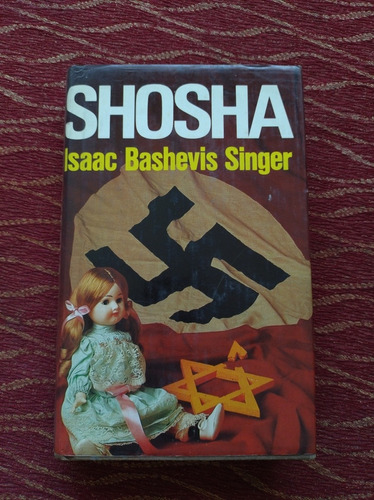 Shosha . Isaac Bashevis Singer.