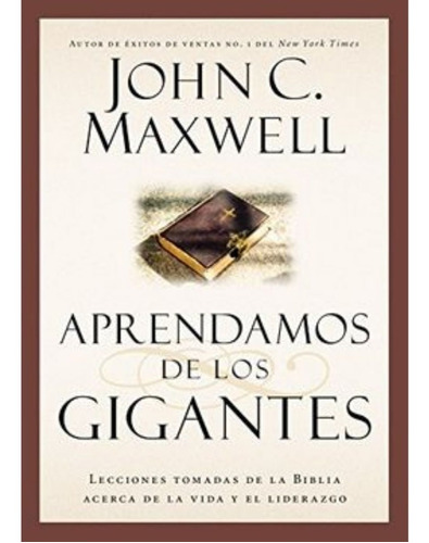 Aprendamos De Los Gigantes - John C. Maxwell  - De Bolsillo