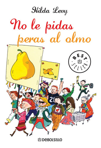 No Le Pidas Peras Al Olmo - Hilda Levy