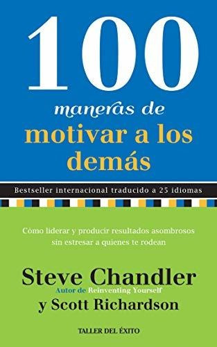 Book : 100 Maneras De Motivar A Los Demas - Chandler Steve