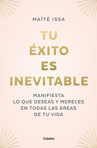 Imagen 1 de 2 de Libro Tu Exito Es Inevitable - Issa, Maite