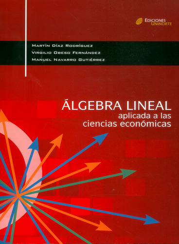 Álgebra Lineal Aplicada A Las Ciencias Económicas