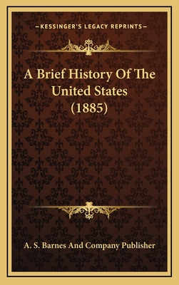 Libro A Brief History Of The United States (1885) - A S B...