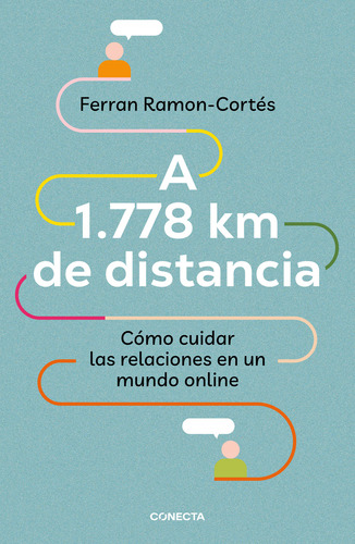 Libro A 1 778 Km De Distancia De Ramon Cortés Ferrán