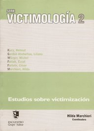 Libro Serie Victimologia 2 Estudios Sobre Victimizacion De H