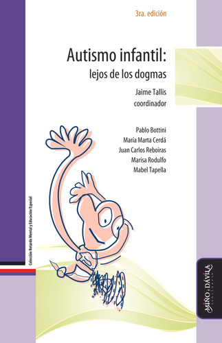 Autismo Infantil: Lejos De Los Dogmas - Mabel  Rodulfo  Mari