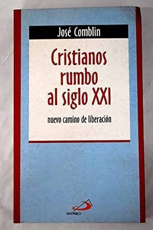 Cristianos Rumbo Al Siglo Xxi