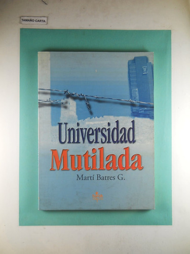 Universidad Mutilada Marti Batres