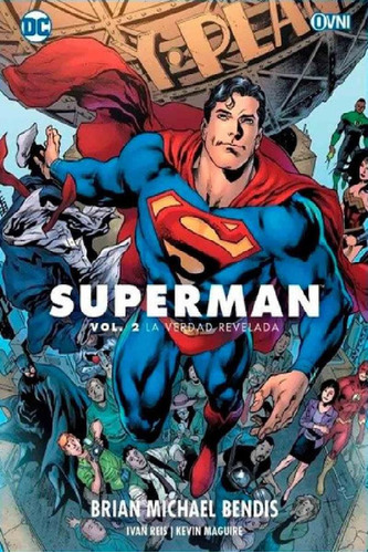 Libro - Superman De Bendis 2 La Verdad Revelada - Ovni Pres